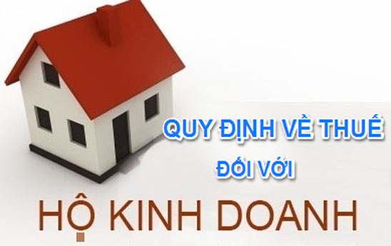 Từ ngày 01/8/2021, quản lý thuế đối với hộ kinh doanh, cá nhân kinh doanh có gì mới?