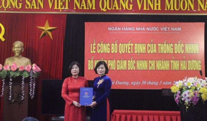 Bổ nhiệm Phó Giám đốc Ngân hàng nhà nước, Chi nhánh tỉnh Hải Dương