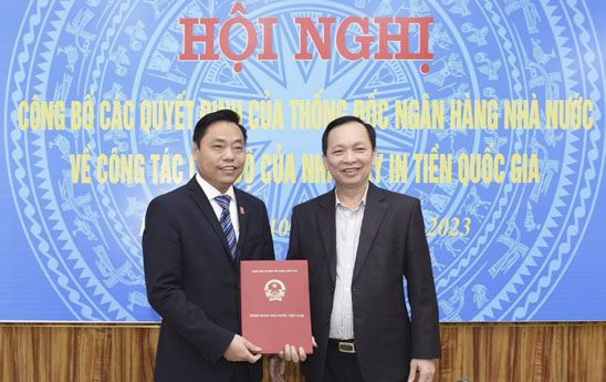 Nhà máy In tiền Quốc gia bổ nhiệm Tổng Giám đốc và các phó Tổng Giám đốc