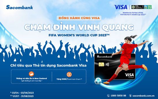 Sacombank ưu đãi hấp dẫn cho chủ thẻ tín dụng quốc tế với tổng giá trị giải thưởng lên đến gần 2 tỷ đồng
