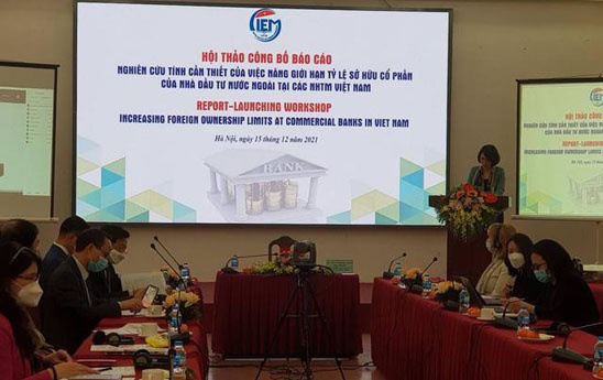 Tăng giới hạn tỷ lệ sở hữu cổ phần của nhà đầu tư nước ngoài tại ngân hàng có nhiều lợi ích