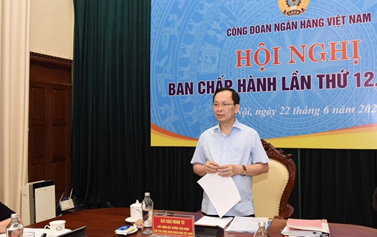 Công đoàn Ngân hàng Việt Nam triển khai nhiệm vụ 6 tháng cuối năm 2023