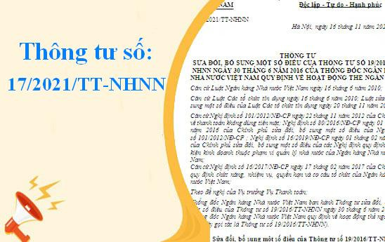 Thông tư 17/2021/TT-NHNN sửa đổi, bổ sung một số điều của Thông tư 19/2016/TT-NHNN quy định về hoạt động thẻ