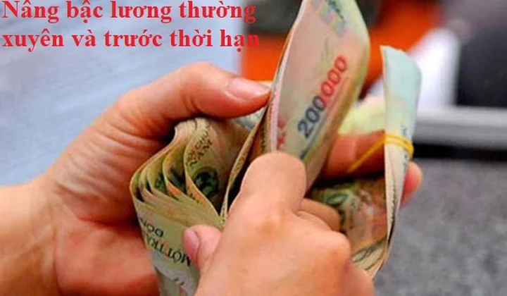 Hướng dẫn nâng bậc lương thường xuyên và trước thời hạn theo Thông tư số 03/2021/TT-BNV