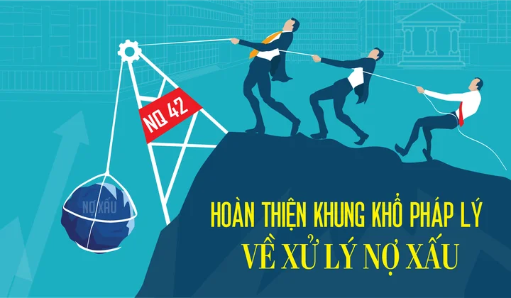 [e-Magazine] Hoàn thiện khung khổ pháp lý về xử lý nợ xấu
