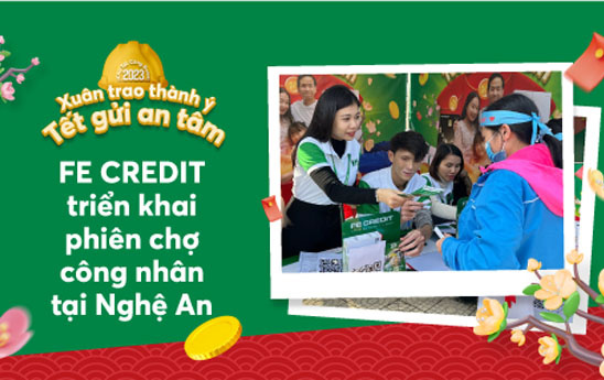 FE CREDIT mở gian hàng tại phiên chợ công đoàn với chủ đề “Xuân trao thành ý, Tết gửi an tâm”