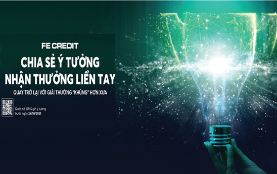 FE Credit tổ chức cuộc thi Chia sẻ ý tưởng phiên bản 2021