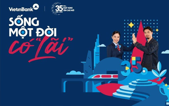 VietinBank ra mắt chiến dịch Sống một đời có “lãi”
