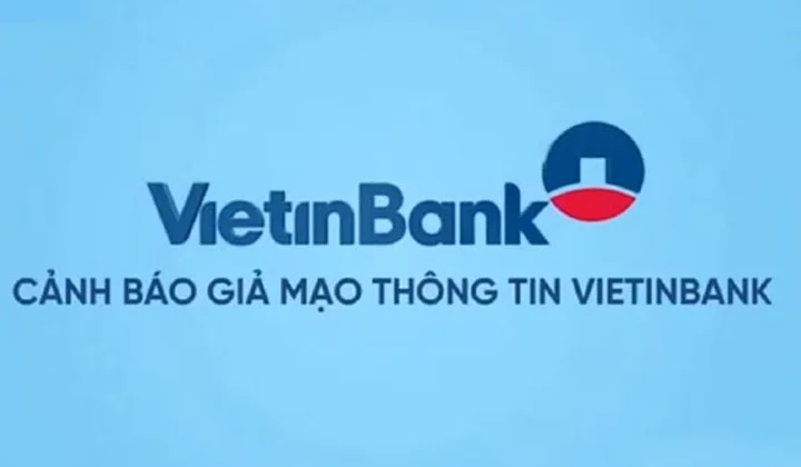 Cảnh báo giả mạo thông tin của VietinBank