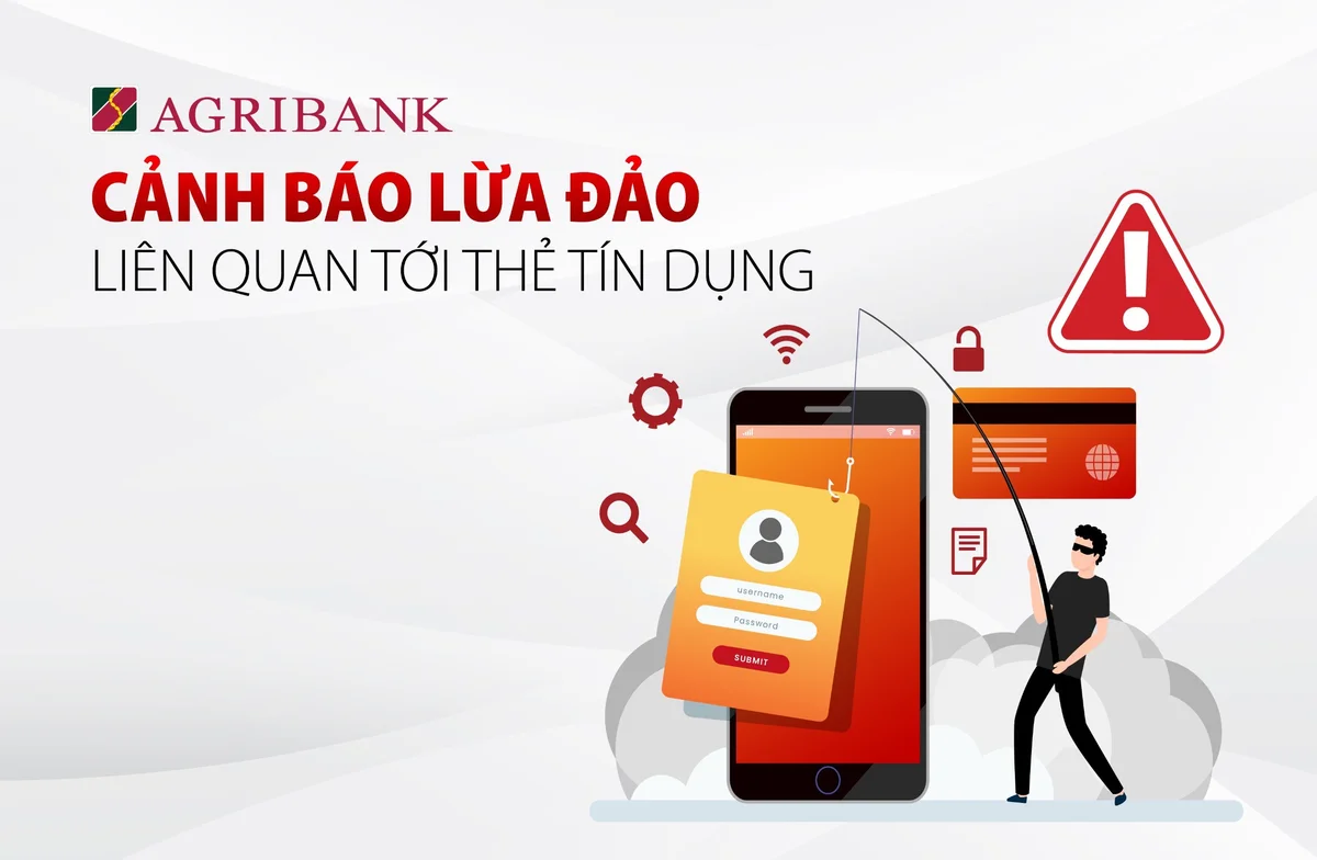Agribank cảnh báo các hình thức lừa đảo liên quan tới thẻ tín dụng