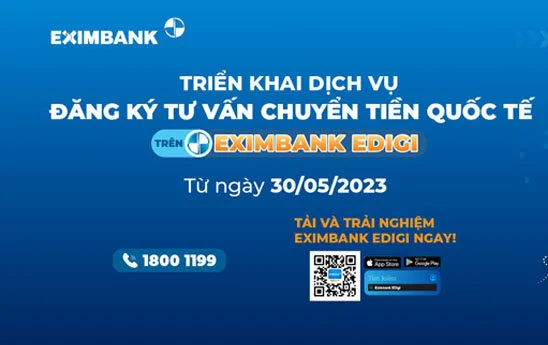 Eximbank EDigi thêm tính năng “Tư Vấn Chuyển Tiền Quốc Tế”