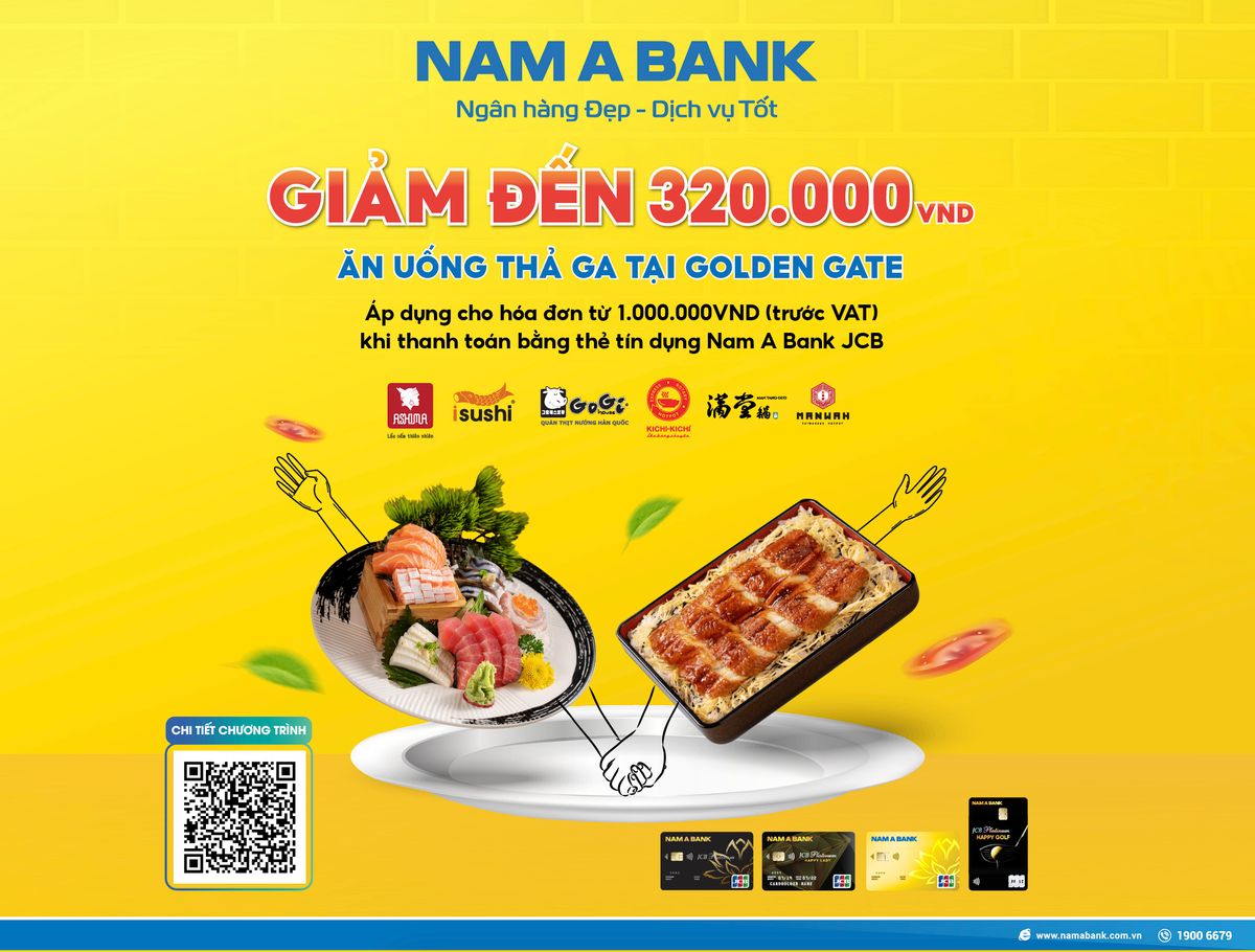 Chủ thẻ Nam A Bank JCB nhận ưu đãi giảm giá tại Golden Gate