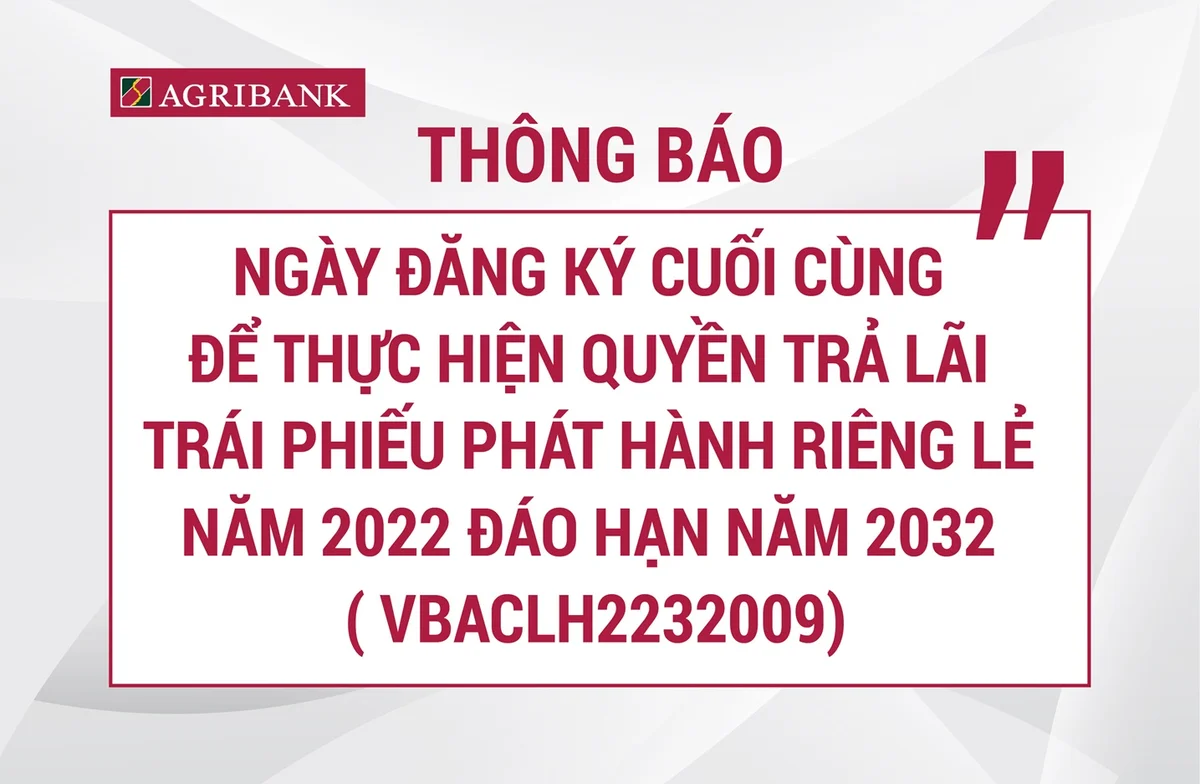 Agribank chốt ngày trả lãi trái phiếu