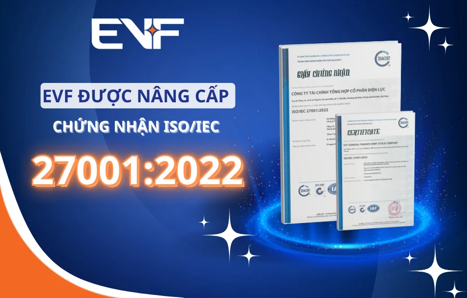 EVF khẳng định an toàn thông tin qua chứng nhận ISO/IEC 27001-2022