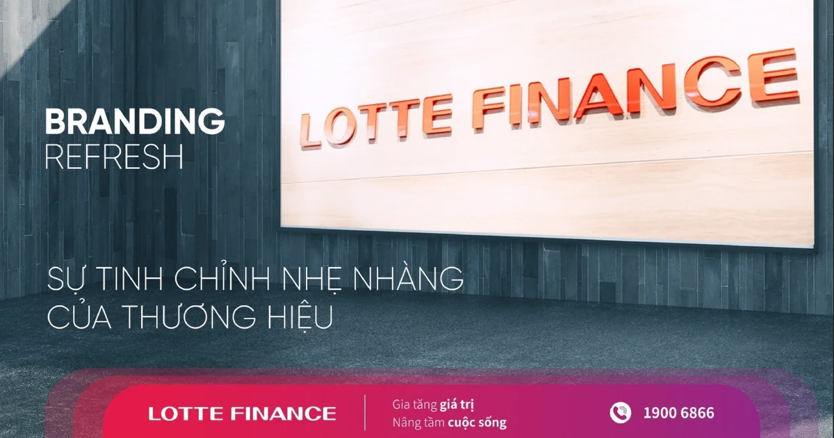 Sự chuyển mình nhẹ nhàng của thương hiệu Lotte Finance