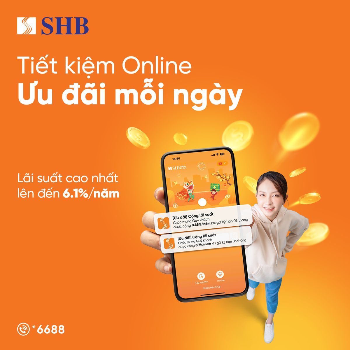 Ngân hàng SHB triển khai chương trình khuyến mại “Tiết kiệm Online - Ưu đãi mỗi ngày”, dành cho khách hàng cá nhân gửi tiết kiệm trực tuyến, với lãi suất ưu đãi cộng thêm lên đến 1,9%/năm so với lãi suất niêm yết
