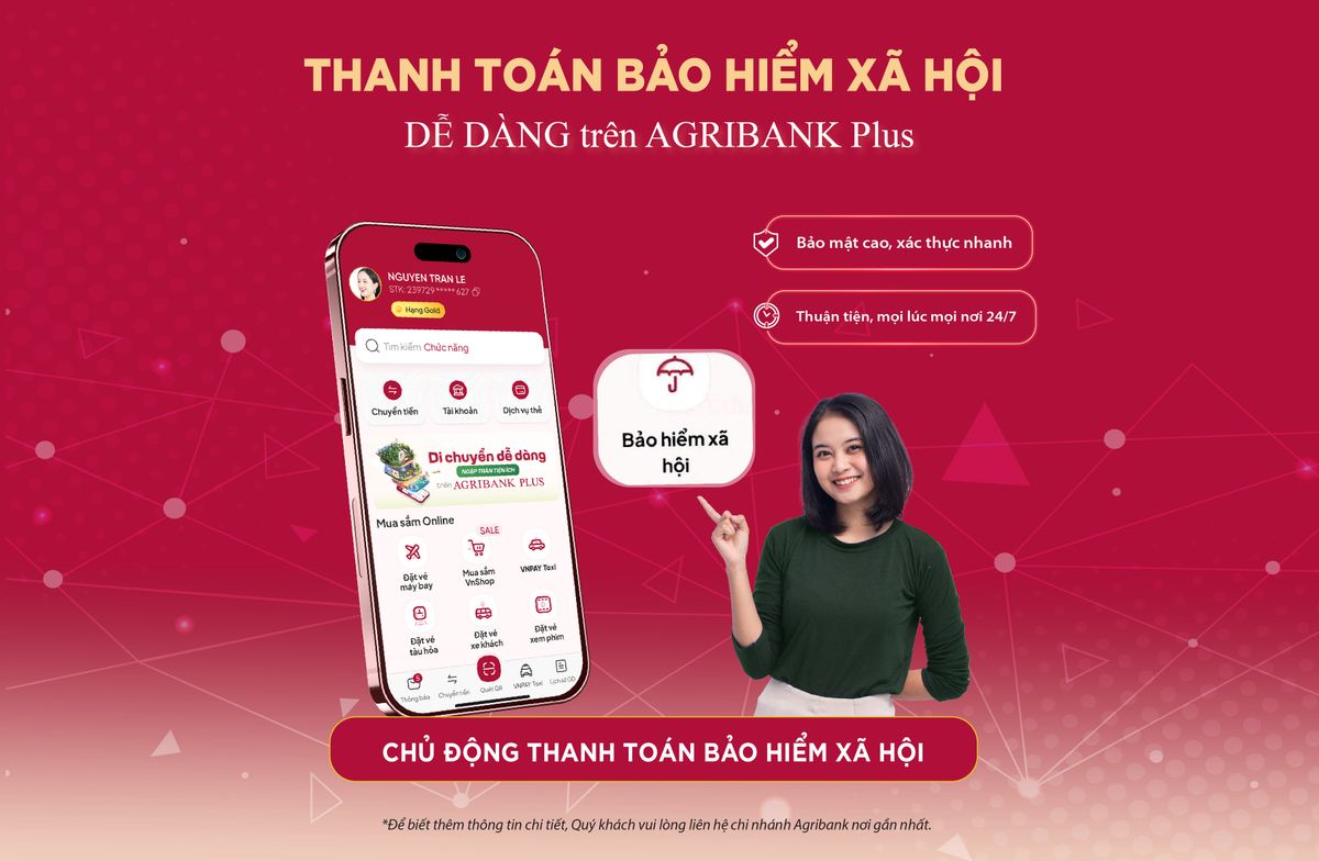 Agribank triển khai dịch vụ thanh toán Bảo hiểm xã hội trên ứng dụng Agribank Plus