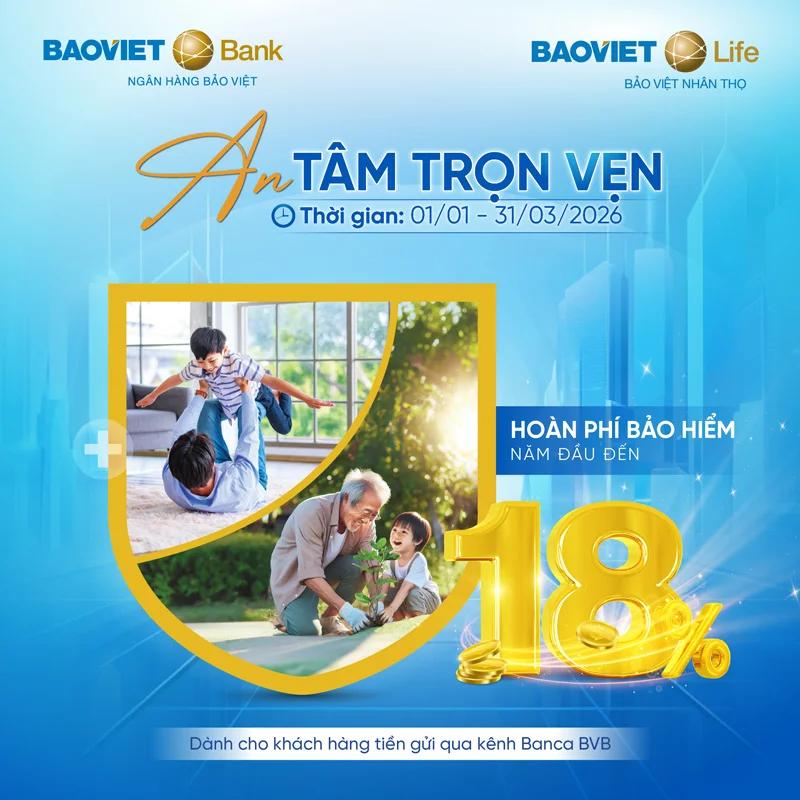 BAOVIET Bank hoàn phí đến 18% cho khách hàng mua bảo hiểm nhân thọ