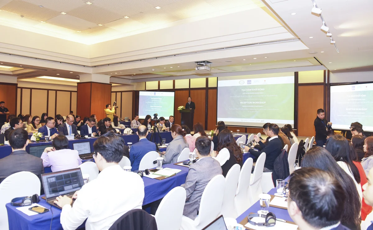 Toạ đàm khởi động Cấu phần Ngân hàng Xanh, Dự án “Thúc đẩy Tài chính Toàn diện và Tài trợ Khí hậu”