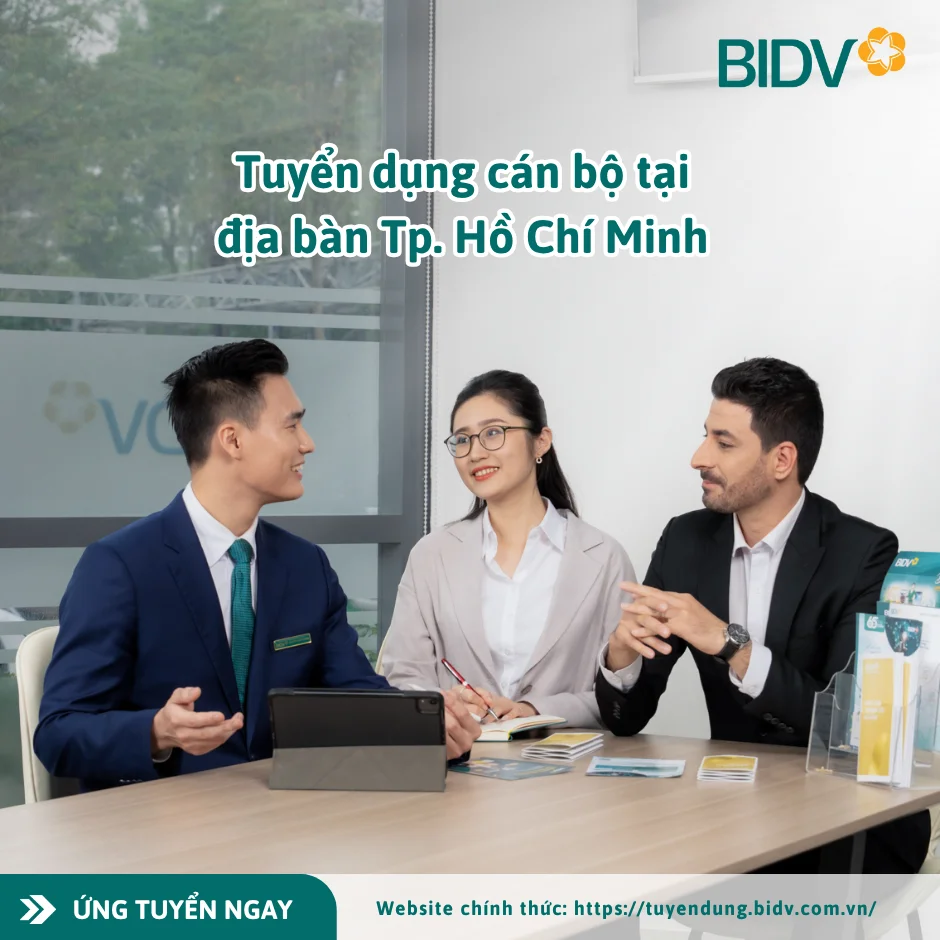 BIDV tuyển dụng nhân sự tại tp. Hồ Chí Minh