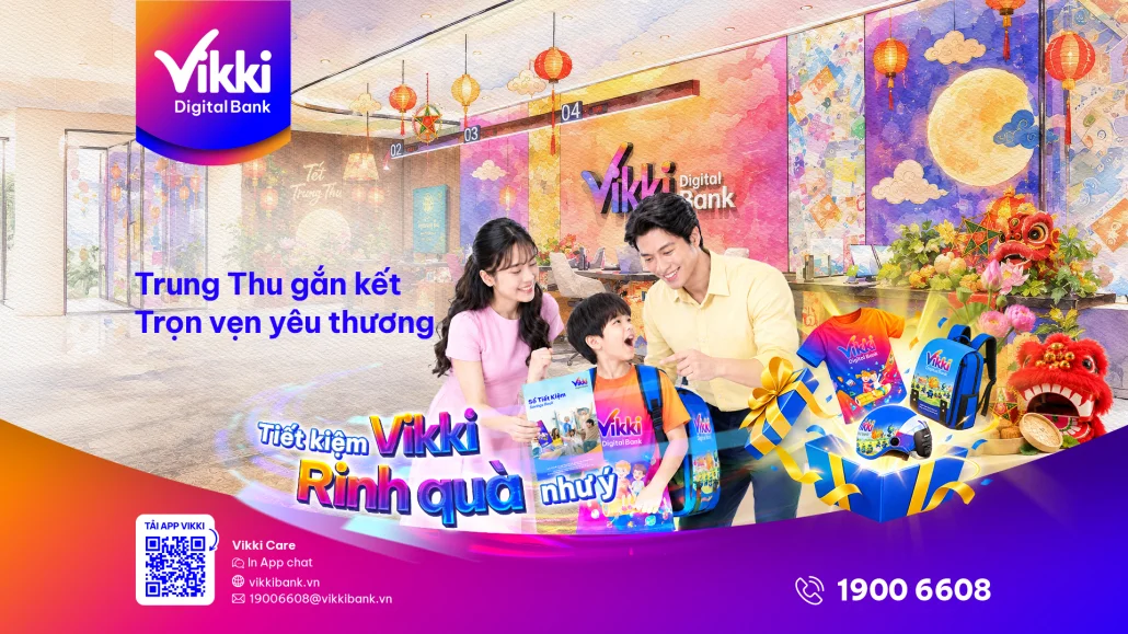 Vikki Digital Bank triển khai chương trình “Trung Thu Gắn Kết – Trọn Vẹn Yêu Thương”