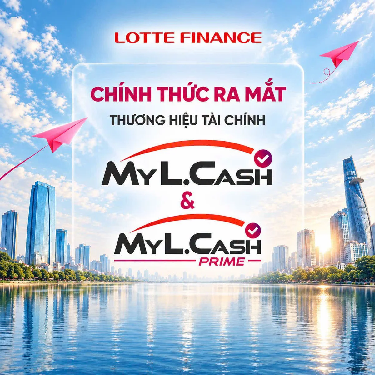 My L.Cash & My L.Cash Prime chính thức ra mắt