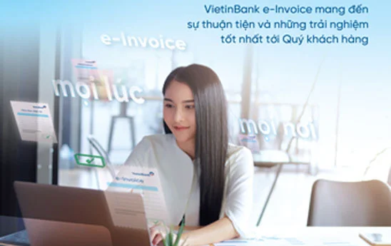VietinBank áp dụng hóa đơn điện tử thay thế hóa đơn giấy