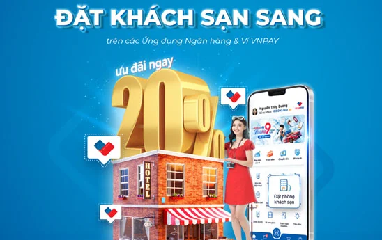 Khuyến mãi đặt phòng khách sạn trên ứng dụng ngân hàng và ví VNPAY