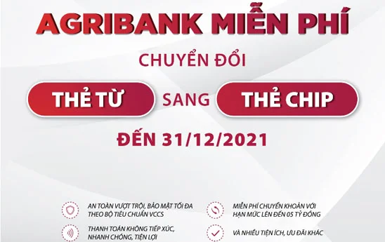 Agribank miễn phí chuyển đổi thẻ từ sang thẻ chip