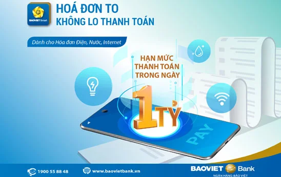 BaoVietBank tăng hạn mức thanh toán hoá đơn