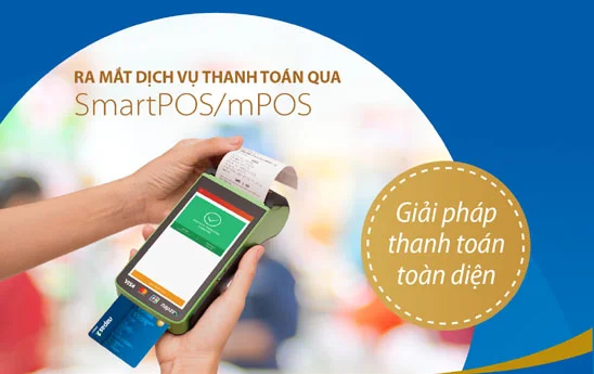 BaoVietBank triển khai dịch vụ thanh toán trên thiết bị SmartPOS, mPOS