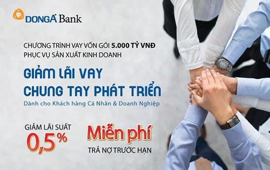 DongA Bank ưu đãi khách hàng vay vốn sản xuất kinh doanh