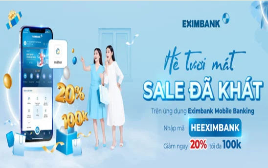 Eximbank khuyến mại “Hè tươi mát - Sale đã khát”