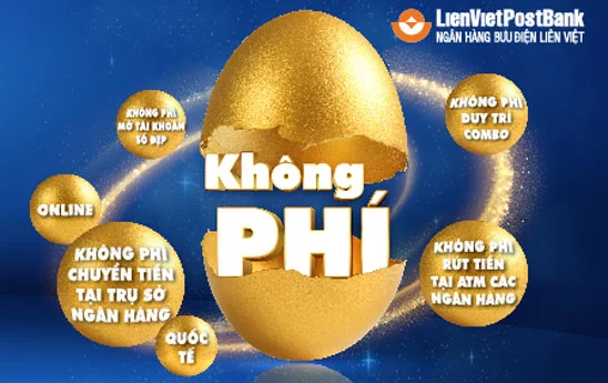 LienVietPostBank triển khai chương trình “Combo siêu ưu đãi”
