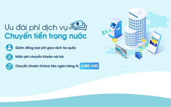 OceanBank ưu đãi giảm phí dịch vụ chuyển tiền trong nước