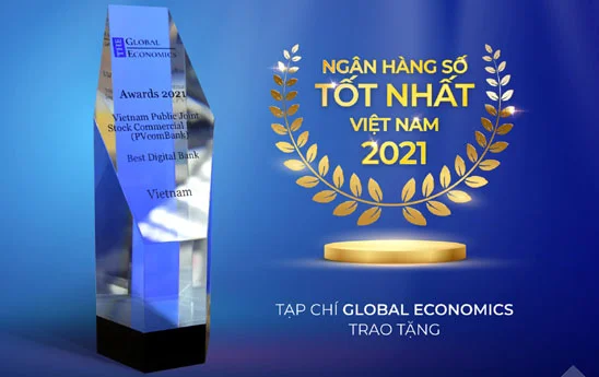 PVcomBank được Tạp chí Global Economics vinh danh “ngân hàng số tốt nhất Việt Nam 2021”