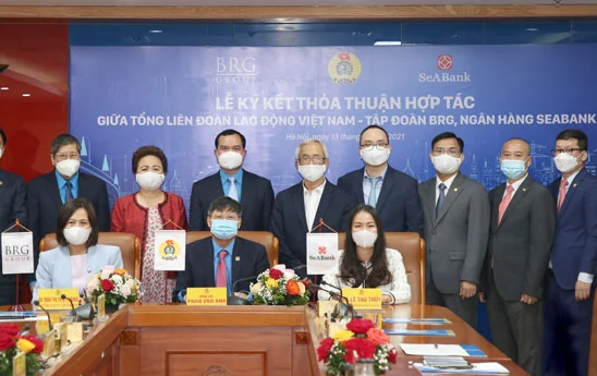 Tổng Liên đoàn Lao động Việt Nam ký kết Thỏa thuận hợp tác với SeABank và Tập đoàn BRG