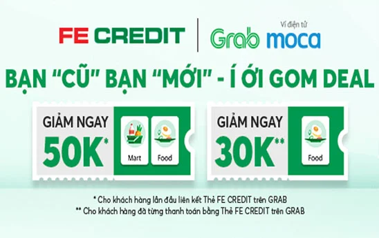 Liên kết thẻ FE CREDIT trên ứng dụng GRAB để nhận ưu đãi đến 130.000 đồng