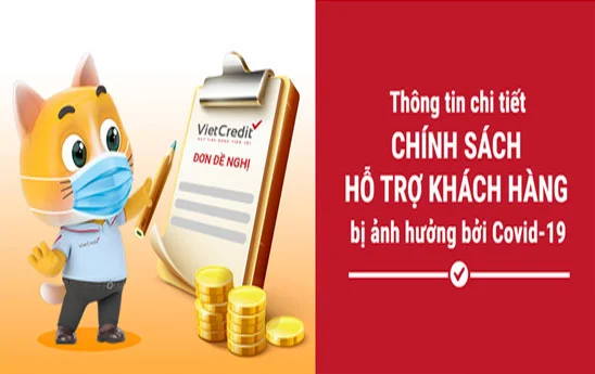 VietCredit triển khai chính sách hỗ trợ khách hàng bị ảnh hưởng bởi Covid-19
