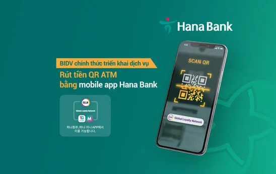 BIDV triển khai dịch vụ rút tiền QR cho khách hàng của Hana Bank