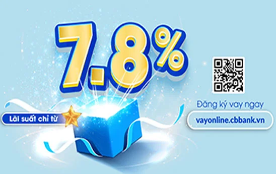 CB cho khách hàng cá nhân, doanh nghiệp vừa và nhỏ vay vốn với lãi suất ưu đãi