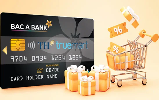 Chủ thẻ đồng thương hiệu Bac A Bank - TH true mart được giảm 10% khi mua hàng vào cuối tuần