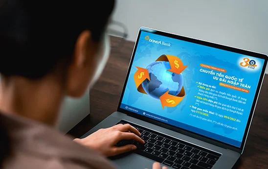 DongA Bank ưu đãi chuyển tiền quốc tế cho doanh nghiệp