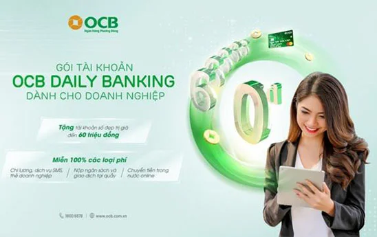 Giao dịch không mất phí với gói siêu ưu đãi từ OCB Daily Banking