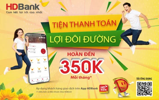 HDBank triển khai nhiều chương trình ưu đãi phục vụ Khách hàng số