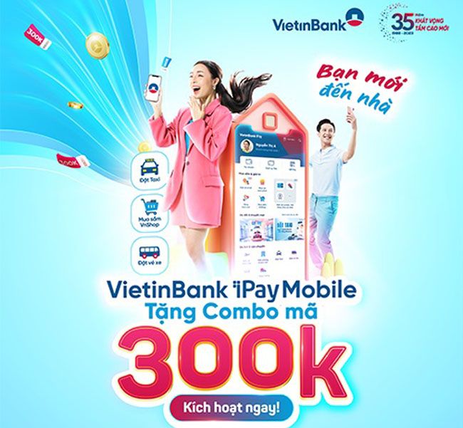 Khach hang nhan toi 300000 dong khi dang ky kich hoat thanh cong ung dung VietinBank iPay Mobile 2