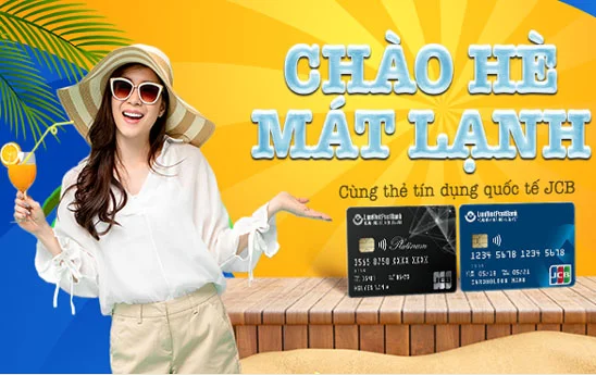 LienVietPostBank ưu đãi chủ thẻ tín dụng JCB