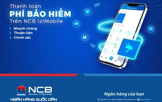 NCB thanh toán phí bảo hiểm trực tuyến trên ứng dụng NCB iziMobile