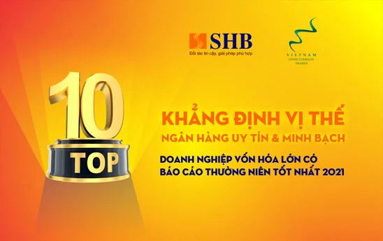 SHB - Top 10 Doanh nghiệp vốn hóa lớn có Báo cáo thường niên tốt nhất