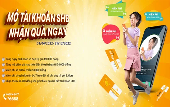 SHB ưu đãi khách hàng mở tài khoản Online